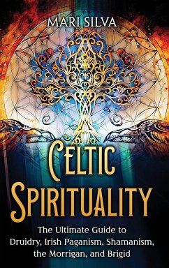 Celtic Spirituality - Silva, Mari