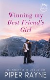 Winning my Best Friend's Girl Winning my Best Friend's Girl