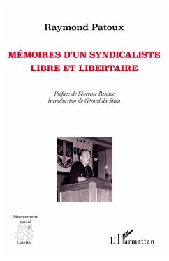 Cover Mémoires d'un syndicaliste libre et libertaire