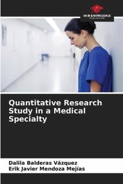 Quantitative Research Study in a Medical Specialty - Balderas Vazquez, Dalila;Mendoza Mejias, Erik Javier