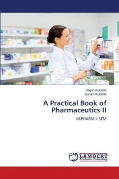 A Practical Book of Pharmaceutics II - Kukloria, Gagan;Kukloria, Sonam