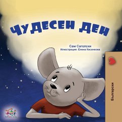 A Wonderful Day (Bulgarian Book for Kids) - Sagolski, Sam; Books, Kidkiddos