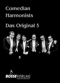 Comedian Harmonists - Das Original, Band 5 -5 Originalarrangements für 4-5 Männerstimmen mit und ohne Klavier-