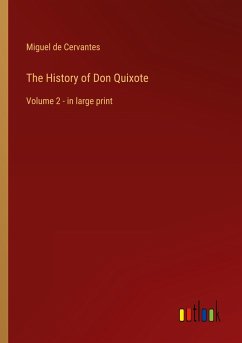 The History of Don Quixote - Cervantes, Miguel de