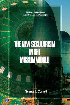 The New Secularism in the Muslim World - Cornell, Svante E