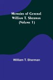 Memoirs of General William T. Sherman (Volume 1)