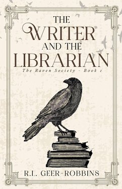 The Writer and the Librarian - Geer-Robbins, R. L