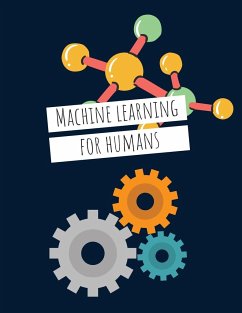 Machine Learning For Humans - Maini, Vishal; Sabri, Samer