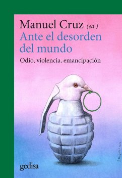 Cover Ante el desorden del mundo : odio, violencia, emancipación