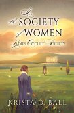 In the Society of Women (Ladies Occult Society, #3) (eBook, ePUB) In the Society of Women (Ladies Occult Society, #3) (eBook, ePUB)