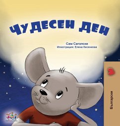 A Wonderful Day (Bulgarian Book for Kids) - Sagolski, Sam; Books, Kidkiddos