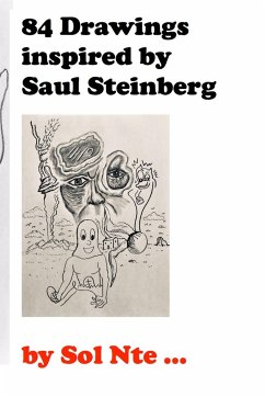 84 Drawings inspired by Saul Steinberg - Nte, Sol
