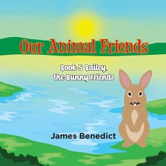 OUR ANIMAL FRIENDS - Book 5 - Benedict, James