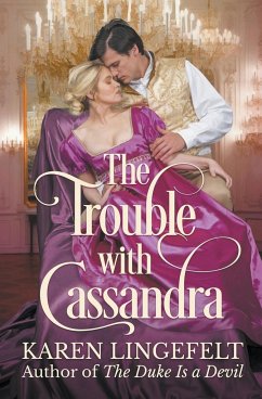 The Trouble with Cassandra - Lingefelt, Karen