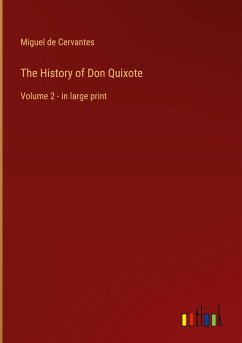 The History of Don Quixote - Cervantes, Miguel de