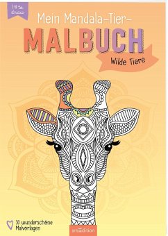 Mein Mandala-Tier-Malbuch - Wilde Tiere