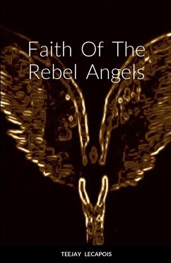 Faith Of The Rebel Angels - Lecapois, Teejay