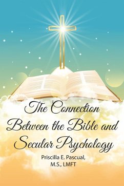 The Connection Between the Bible and Secular Psychology - Pascual, Priscilla E.