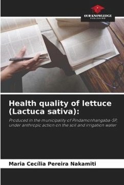 Health quality of lettuce (Lactuca sativa): - Pereira Nakamiti, Maria Cecília