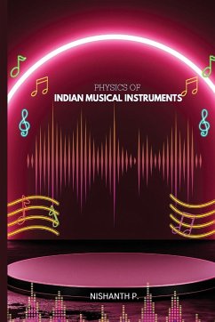 Physics of Indian Musical Instruments - P, Nishanth