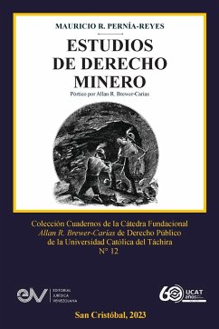 ESTUDIOS DE DERECHO MINERO - Pernía-Reyes, Mauricio R.