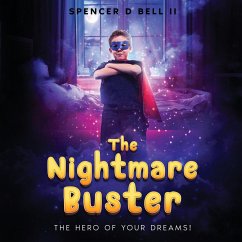 The Nightmare Buster - Bell, spencer D