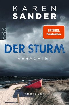 Der Sturm - Verachtet / Engelhardt & Krieger ermitteln Bd.5 - Sander, Karen