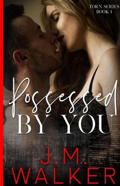 Possessed by You - Walker, J. M.