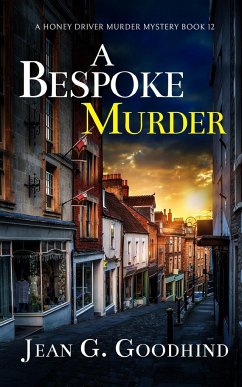 A BESPOKE MURDER an absolutely gripping cozy murder mystery full of twists - Goodhind, Jean G.