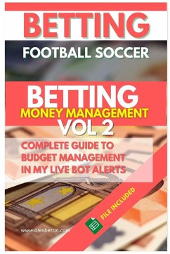 Betting Football Soccer BETTING MONEY MANAGEMENT VOL 2 - Alexbettin