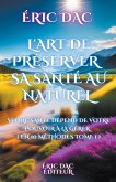 L'art de préserver sa santé au naturel