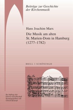 Die Musik am alten St. Marien-Dom in Hamburg (1277-1782) - Marx, Hans Joachim