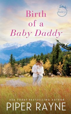 Birth of a Baby Daddy - Rayne, Piper