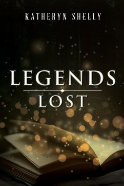 Legends Lost - Katheryn Shelly