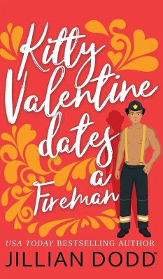 Kitty Valentine Dates a Fireman - Dodd, Jillian