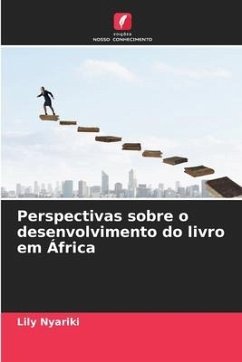 Perspectivas sobre o desenvolvimento do livro em África - Nyariki, Lily