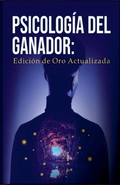 Psicologia del ganador edicion de oro actual