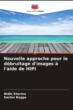 Nouvelle approche pour le débruitage d'images à l'aide de HIPI - Sharma, Nidhi;Bagga, Sachin