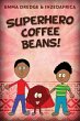 Superhero Coffee Beans! - Bild 1