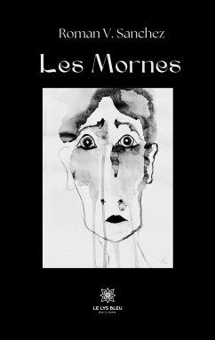 Les Mornes - Roman V Sanchez