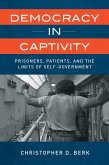 Democracy in Captivity (eBook, ePUB)