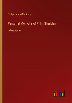 Personal Memoirs of P. H. Sheridan