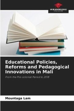 Educational Policies, Reforms and Pedagogical Innovations in Mali - Lam, Mountaga