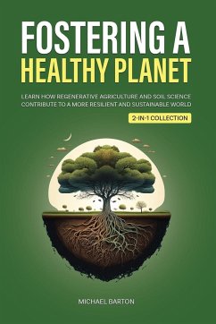 Fostering a Healthy Planet - Barton, Michael