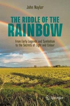 The Riddle of the Rainbow (eBook, PDF) - Naylor, John