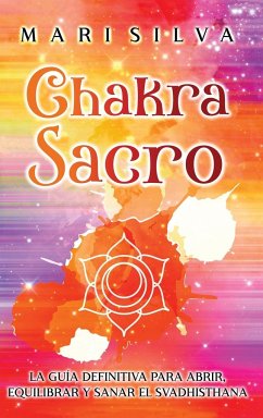 Chakra Sacro - Silva, Mari