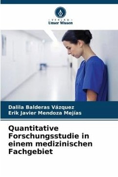 Quantitative Forschungsstudie in einem medizinischen Fachgebiet - Balderas Vazquez, Dalila;Mendoza Mejias, Erik Javier