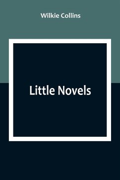 Little Novels - Collins, Wilkie