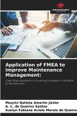 Application of FMEA to Improve Maintenance Management: