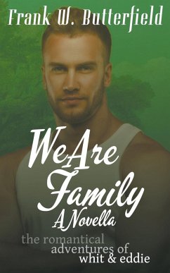 We Are Family - Butterfield, Frank W.